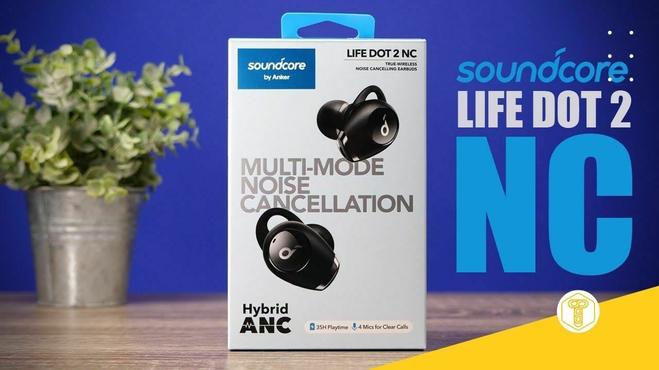 Anker Soundcore Life Dot 2 NC Review