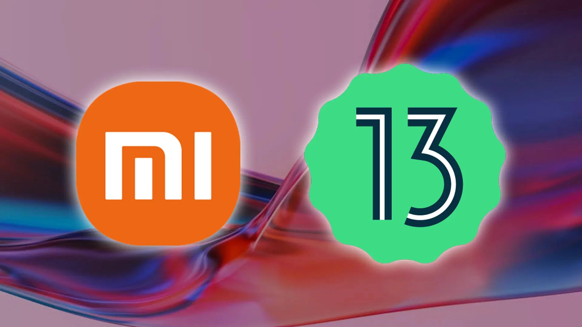 List of Xiaomi, POCO and Redmi devices that are targeting Android 13