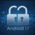 Android 17 Solves This Problem: One Login Instead of Two