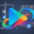 Significant Changes Coming to Google Play: Google Compelled to Act